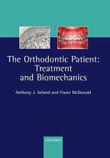 9780198510482-0198510489-The Orthodontic Patient: Treatment and Biomechanics