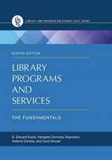 9781610696371-1610696379-Library Programs and Services: The Fundamentals (Library and Information Science Text Series)