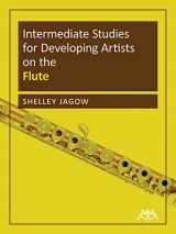 9781574633894-1574633899-Intermediate Studies for Developing Artists on the Flute