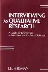 9780807730744-0807730742-Interviewing As Qualitative Research: A Guide for Researchers in Education and the Social Sciences