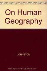 9780631140245-0631140247-On Human Geography
