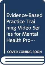 9780470409626-0470409622-Evidence-Based Practice Training Video Series for Mental Health Professionals (Evidence-Based Psychotherapy Treatment Planning Video Series)