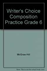 9780078232862-0078232864-Writer's Choice Composition Practice Grade 6