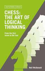 9780713488944-0713488948-Chess: The Art of Logical Thinking: From The First Move To The Last