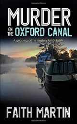 9781912106219-1912106213-MURDER ON THE OXFORD CANAL a gripping crime mystery full of twists (DI Hillary Greene)