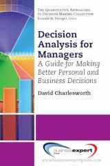 9781606494882-1606494880-Decision Analysis for Managers (Quantitative Decision-Making)