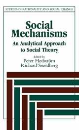 9780521593199-0521593190-Social Mechanisms: An Analytical Approach to Social Theory (Studies in Rationality and Social Change)