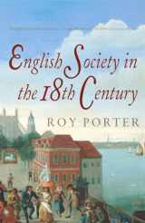 9780140138191-0140138196-English Society in the Eighteenth Century, Second Edition (The Penguin Social History of Britain)