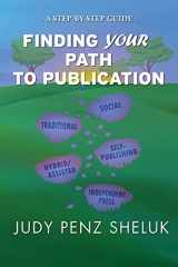 9781989495544-1989495540-Finding Your Path to Publication: A Step-by-Step Guide (Step-by-Step Guides)