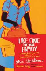 9780807050743-0807050741-Like One of the Family: Conversations from a Domestic's Life