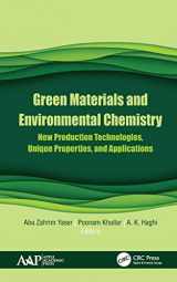 9781771888615-177188861X-Green Materials and Environmental Chemistry: New Production Technologies, Unique Properties, and Applications