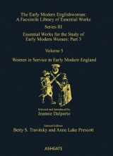 9780754651604-0754651606-Women in Service in Early Modern England: Essential Works for the Study of Early Modern Women (Early Modern Englishwoman: A Facsimile Library of Essential Works)