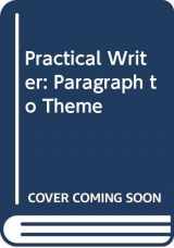 9780030417719-0030417716-The practical writer: Paragraph to theme