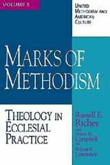 9780687329397-0687329396-United Methodism and American Culture Volume 5: Marks of Methodism: Theology in Ecclesial Practice (UNITED METHODISM AND AMERICAN CULTURE, 5)