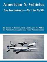 9781410224453-1410224457-American X-Vehicles: An Inventory---X-1 to X-50