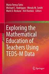 9783319921433-3319921436-Exploring the Mathematical Education of Teachers Using TEDS-M Data