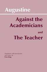 9780872202122-0872202127-Against Academicians and the Teacher