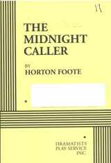 9780822207559-0822207559-The Midnight Caller. (Acting Edition for Theater Productions)