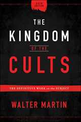 9780764232657-0764232657-The Kingdom of the Cults: The Definitive Work on the Subject