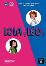 9788416347803-8416347808-Lola y Leo 3 Libro del alumno: Lola y Leo 3 Libro del alumno (Spanish Edition)