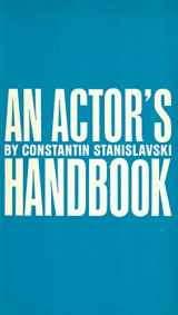 9780878305094-0878305092-An Actor's Handbook: An Alphabetical Arrangement of Concise Statements on Aspects of Acting