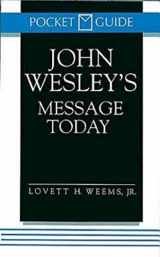 9780687316816-0687316812-John Wesley's Message Today (Pocket Guide)