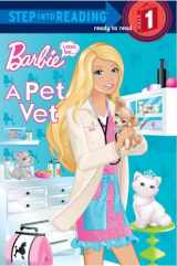 9780375865817-0375865810-Barbie, I Can Be- A Pet Vet (Step into Reading, Step 1)