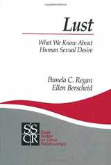 9780761917922-0761917926-Lust: What We Know about Human Sexual Desire (SAGE Series on Close Relationships)