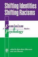 9780803977877-0803977875-Shifting Identities Shifting Racisms: A Feminism & Psychology Reader