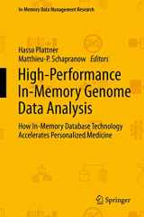9783319030340-3319030345-High-Performance In-Memory Genome Data Analysis: How In-Memory Database Technology Accelerates Personalized Medicine (In-Memory Data Management Research)