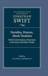9780521843263-052184326X-Parodies, Hoaxes, Mock Treatises: Polite Conversation, Directions to Servants and Other Works (The Cambridge Edition of the Works of Jonathan Swift, Series Number 2)