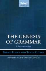 9780199227778-0199227772-The Genesis of Grammar: A Reconstruction (Oxford Studies in the Evolution of Language)