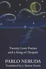 9781710627640-1710627646-Twenty Love Poems and a Song of Despair