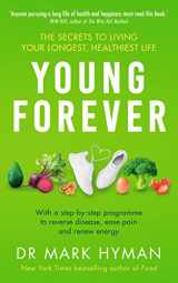 9781399716307-1399716301-Young Forever: THE SUNDAY TIMES BESTSELLER