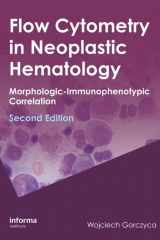 9781841847023-184184702X-Flow Cytometry in Neoplastic Hematology: Morphologic--Immunophenotypic Correlation