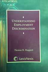 9780820543208-0820543209-Understanding Employment Discrimination (Understanding Series)