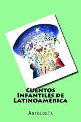 9781542867047-1542867045-Cuentos Infantiles de Latinoamerica: Antologia (Spanish Edition)