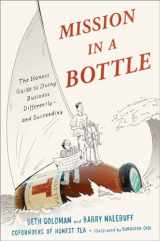 9780770437497-0770437494-Mission in a Bottle: The Honest Guide to Doing Business Differently--and Succeeding