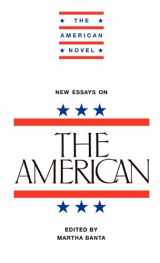 9780521307307-0521307309-New Essays on The American (The American Novel)