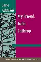 9780252071683-0252071689-My Friend, Julia Lathrop