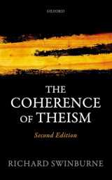 9780198779704-0198779704-The Coherence of Theism: Second Edition (Clarendon Library of Logic and Philosophy)