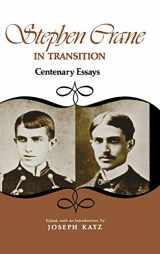9780875800325-0875800327-Stephen Crane in Transition: Centenary Essays