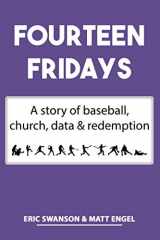 9781638211990-163821199X-Fourteen Fridays: A story of baseball, church, data & redemption