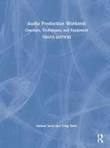 9780367640378-0367640376-Audio Production Worktext: Concepts, Techniques, and Equipment