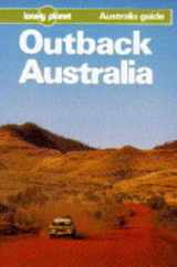 9780864422392-0864422393-Lonely Planet Outback Australia (Lonely Planet Travel Survival Kit)
