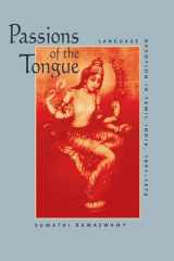 9780520208056-0520208056-Passions of the Tongue: Language Devotion in Tamil India, 1891–1970 (Studies on the History of Society and Culture) (Volume 29)