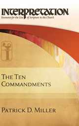 9780664230555-0664230555-The Ten Commandments: Interpretation: Resources for the Use of Scripture in the Church