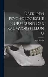 9781015910232-1015910238-Über Den Psychologischen Ursprung Der Raumvorstellung (German Edition)