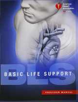 9781616694074-1616694076-BLS (Basic Life Support) Provider Manual