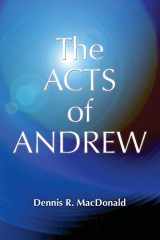 9780944344552-0944344550-Acts Of Andrew: Early Christian Apocrypha